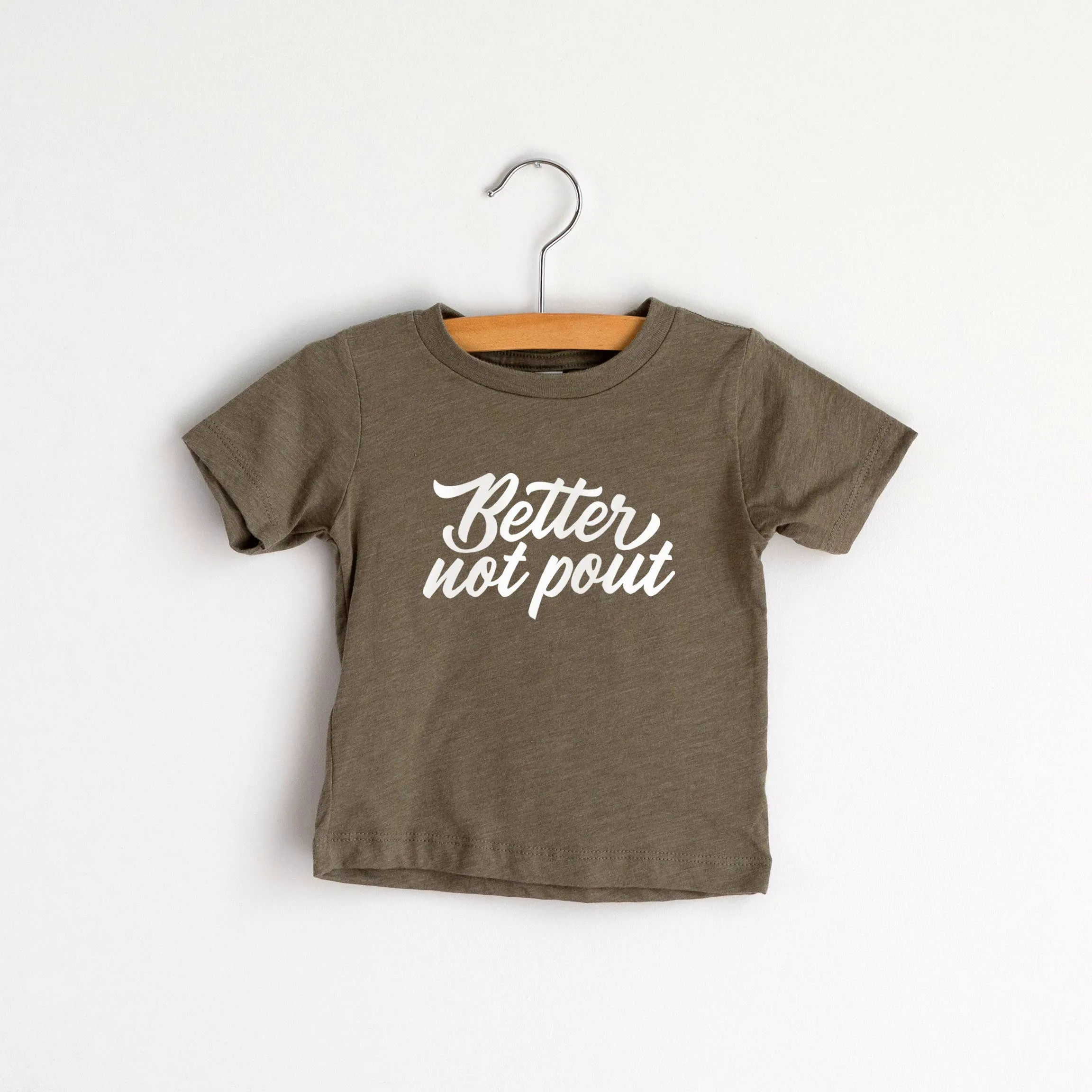Better Not Pout Tee